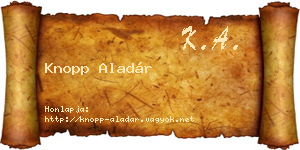 Knopp Aladár névjegykártya